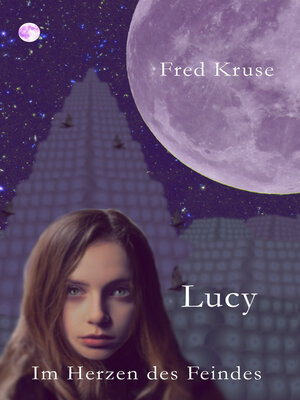 cover image of Lucy--Im Herzen des Feindes (Band 2)